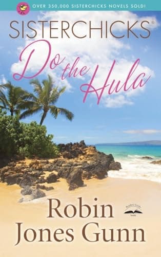 Book cover for Sisterchicks Do the Hula (Sisterchicks Series #2) by Gunn, Robin Jones