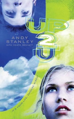 Book cover for Up to You: It's Your Life, Choose Wisely by Stanley, Andy