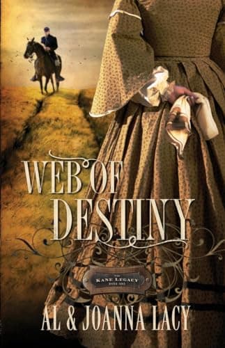 Book cover for Web of Destiny (The Kane Legacy #2) by Lacy, Al