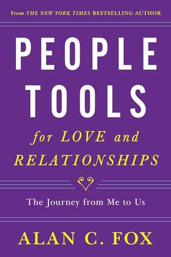 Book cover for People Tools for Love and Relationships: The Journey from Me to Us (3) by Fox, Alan
