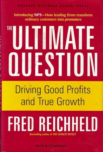 Book cover for The Ultimate Question: Driving Good Profits and True Growth by Reichheld, Fred