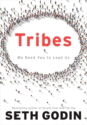 Book cover for Tribes: We Need You to Lead Us by Godin, Seth
