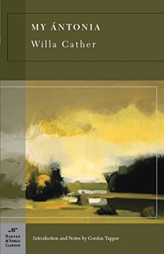 Book cover for My Antonia (Barnes & Noble Classics) by Cather, Willa
