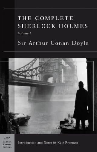 Book cover for The Complete Sherlock Holmes, Volume I (Barnes & Noble Classics Series) by Arthur Conan Doyle