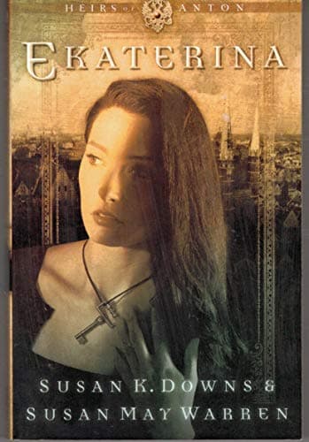 Book cover for Ekaterina (Heirs of Anton Series #1) by Warren, Susan May