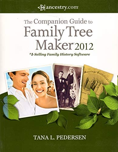 Book cover for The Companion Guide to Family Tree Maker 2012 - #1-Selling Family History Software by Pedersen, Tana L.
