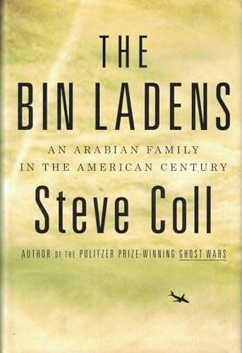 Book cover for The Bin Ladens: An Arabian Family in the American Century by Coll, Steve