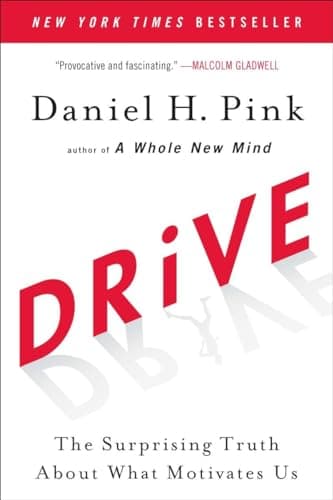 Book cover for Drive: The Surprising Truth About What Motivates Us by Pink, Daniel H.