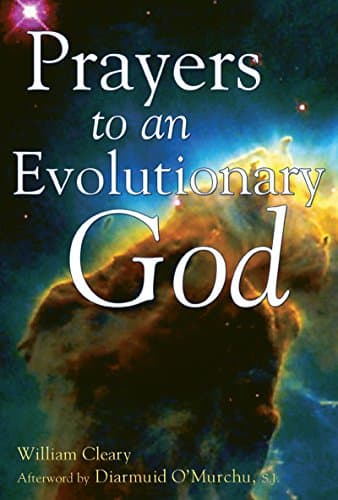 Book cover for Prayers to an Evolutionary God by Cleary, William