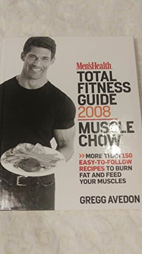 Book cover for Men's Health Total Fitness Guide 2008 Muscle Chow by Gregg Avendon