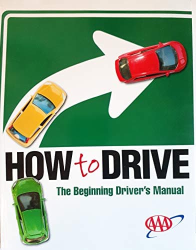 Book cover for How to Drive (The Beginning Driver's Manual) by AAA