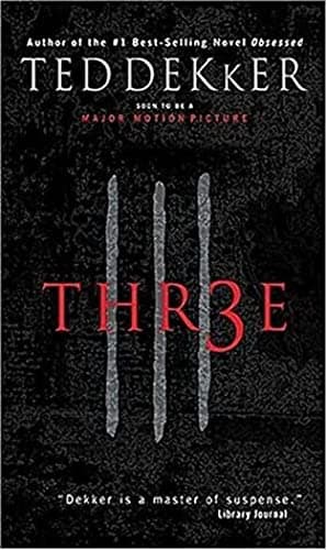 Book cover for Three by Dekker, Ted