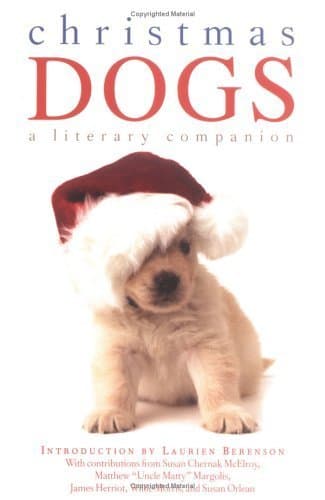 Book cover for Christmas Dogs: A Literary Companion by Berenson, Laurien