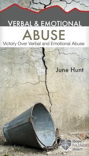 Book cover for Verbal and Emotional Abuse: Victory Over Verbal and Emotional Abuse (Hope for the Heart) by Hunt, June