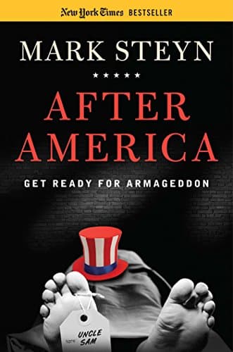 Book cover for After America: Get Ready for Armageddon by Steyn, Mark