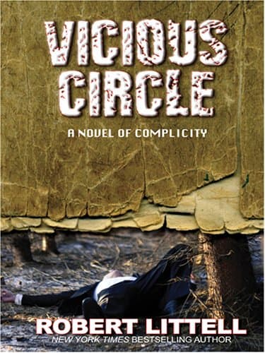 Book cover for Vicious Circle: A Novel of Complicity by Littell, Robert