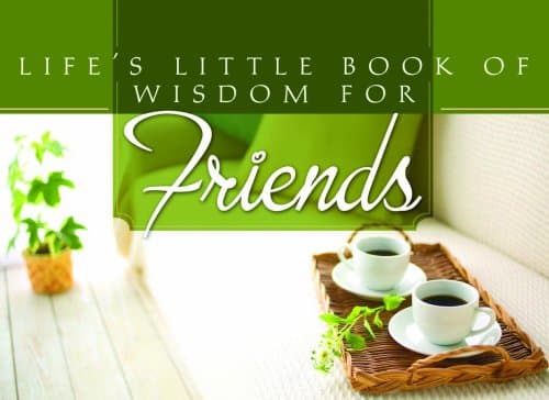 Book cover for Life's Little Book Of Wisdom For Friends by Publishing, Barbour