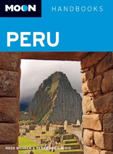 Book cover for Moon Peru (Moon Handbooks) by Wehner, Ross