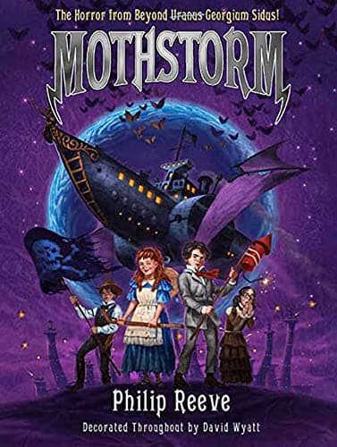 Book cover for Mothstorm: The Horror from Beyond Uranus Georgium Sidus! by Reeve, Philip