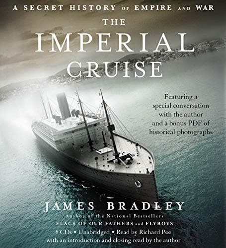 Book cover for The Imperial Cruise: A Secret History of Empire and War by Bradley, James