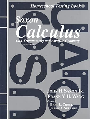 Book cover for Homeschool Testing Book: Second Edition (Saxon Calculus) by SAXPUB
