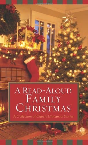 Book cover for A Read-Aloud Family Christmas: A Collection Of Classic Christmas Stories (VALUE BOOKS) by Publishing, Barbour