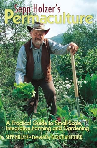 Book cover for Sepp Holzer's Permaculture: A Practical Guide to Small-Scale, Integrative Farming and Gardening by Holzer, Sepp
