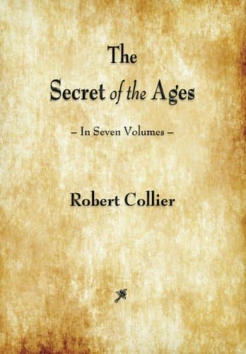 Book cover for The Secret of the Ages by Collier, Robert