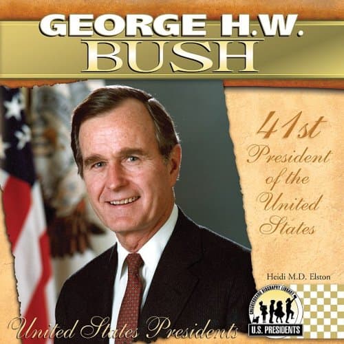 Book cover for George H.w. Bush (The United States Presidents) by Elston, Heidi M.D.