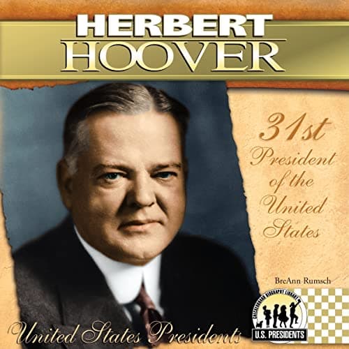 Book cover for Herbert Hoover (The United States Presidents) by Rumsch, Breann