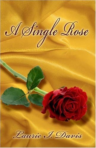 Book cover for A Single Rose by Davis, Laurie I.