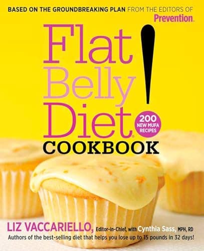 Book cover for Flat Belly Diet! Cookbook: 200 New MUFA Recipes by Vaccariello, Liz