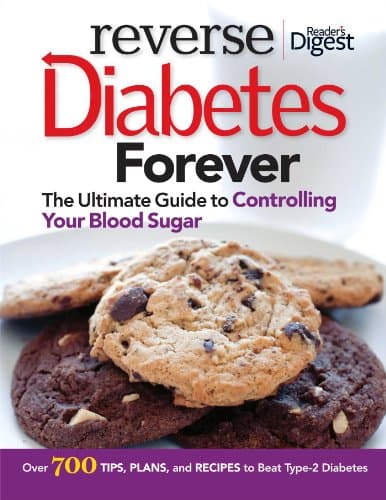 Book cover for Reverse Diabetes Forever: Your Ultimate Guide to Controlling Your Blood Sugar by Editors of Reader's Digest