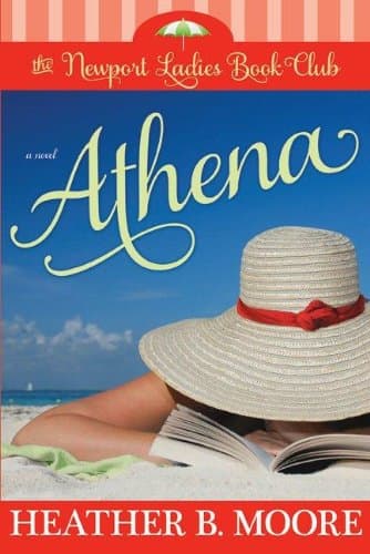 Book cover for The Newport Ladies Book Club: Athena by Heather B. Moore