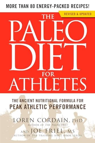 Book cover for The Paleo Diet for Athletes: The Ancient Nutritional Formula for Peak Athletic Performance by Cordain, Loren