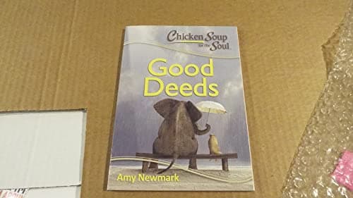 Book cover for Good Deeds (Chicken Soup for the Soul) by Amy Newmark