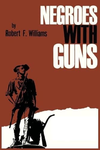 Book cover for Negroes with Guns by Williams, Robert F.