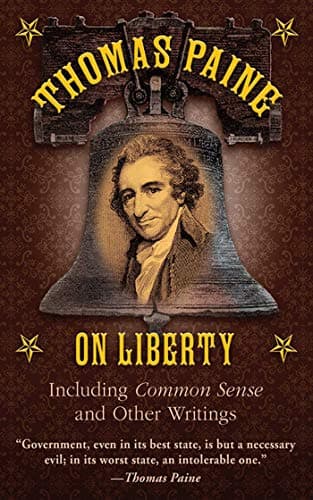 Book cover for Thomas Paine on Liberty: Common Sense and Other Writings by Paine, Thomas