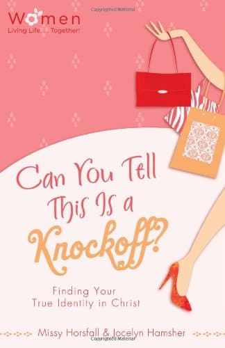 Book cover for Can You Tell This is a Knock-Off?: Finding Your True Identity in Christ (Circle of Friends) by Horsfall, Missy