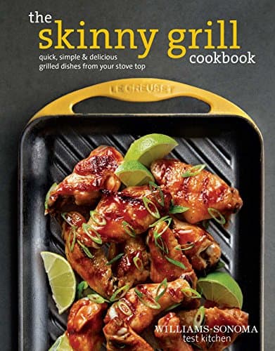 Book cover for The Skinny Grill Cookbook by The Williams-Sonoma Test Kitchen