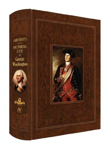 Book cover for The Pictorial Life of George Washington by John Frost