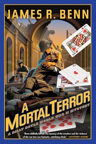 Book cover for A Mortal Terror (A Billy Boyle WWII Mystery) by Benn, James R.