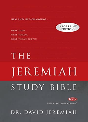 Book cover for The Jeremiah Study Bible, NKJV Large Print Edition: What It Says. What It Means. What It Means For You. by Jeremiah, Dr. David