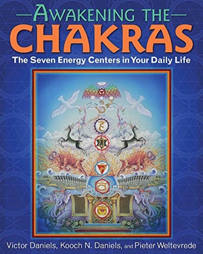 Book cover for Awakening the Chakras: The Seven Energy Centers in Your Daily Life by Daniels, Victor