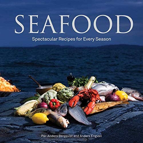 Book cover for Seafood: Spectacular Recipes for Every Season by Bergqvist, Par-Anders
