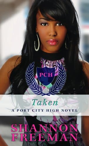 Book cover for Taken (Port City High) (Port City High, 2) by Shannon Freeman