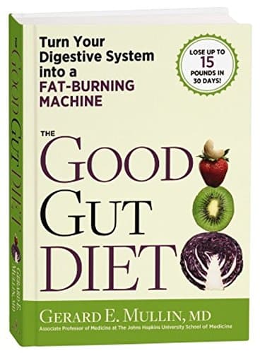 Book cover for The Good Gut Diet by Mullin, MD Gerard E.