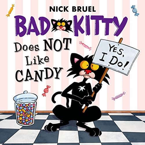 Book cover for Bad Kitty Does Not Like Candy by Bruel, Nick