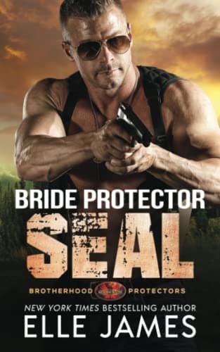 Book cover for Bride Protector SEAL (Brotherhood Protectors) by James, Elle