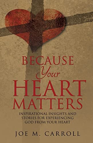 Book cover for Because Your Heart Matters by Carroll, Joe M